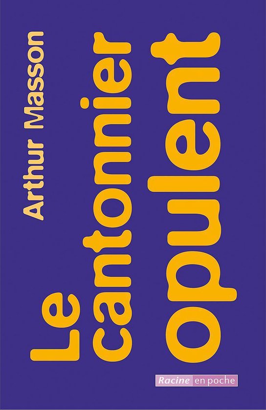 CANTONIER OPULENT, LE (POCHE) - cover
