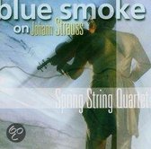 Blue Smoke on Johann Strauss