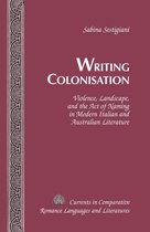 Currents in Comparative Romance Languages and Literatures 220 - Writing Colonisation