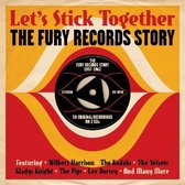 Let's Stick Together: The Fury Records Story