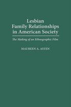 Lesbian Family Relationships in American Society