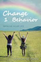 Change 1 Behavior