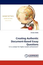 Creating Authentic Document-Based Essay Questions