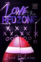 Love In the Red Zone