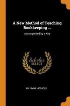 A New Method of Teaching Bookkeeping ...