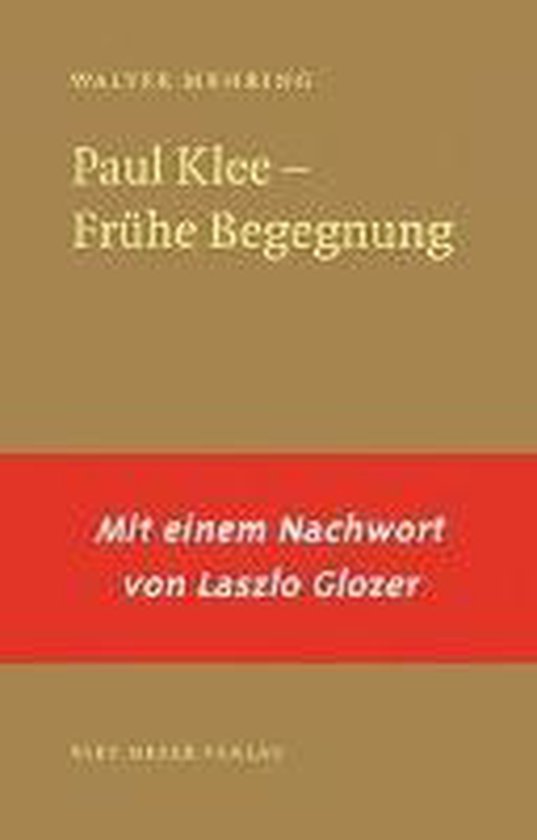 Paul Klee- Frühe Begegnung