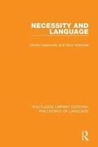 Routledge Library Editions: Philosophy of Language - Necessity and Language