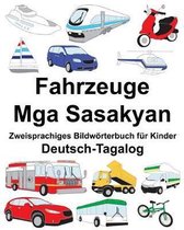 Deutsch-Tagalog Fahrzeuge/MGA Sasakyan Zweisprachiges Bildw rterbuch F r Kinder