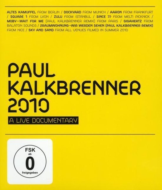 Paul Kalkbrenner - 2010: A Live Documentary