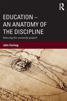 Education – An Anatomy of the Discipline