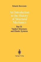 An Introduction to the History of Structural Mechanics