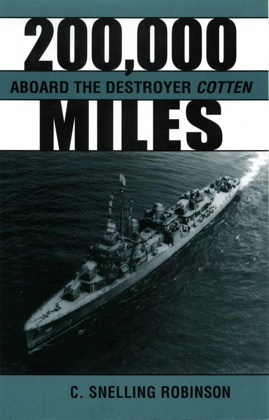 200,000 Miles Aboard the Destroyer Cotton - cover