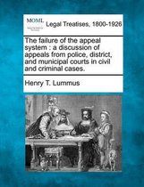 The Failure of the Appeal System