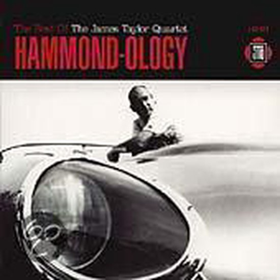 Hammondology The Best Of The James Taylor Quartet, James Taylor