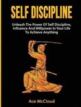 Powerful Habits & Willpower Boosting Strategies to- Self Discipline
