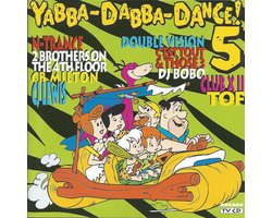 Yabba Dabba Dance Vol.5