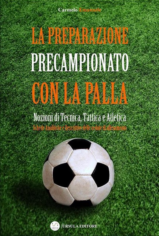 La preparazione precampionato con la palla - cover