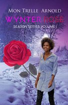 Season Series 1 - Wynter Rose