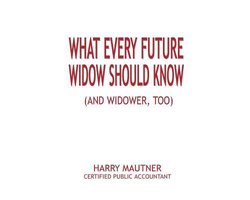What Every Future Widow Should Know