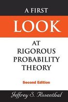 First Look At Rigorous Probability Theor