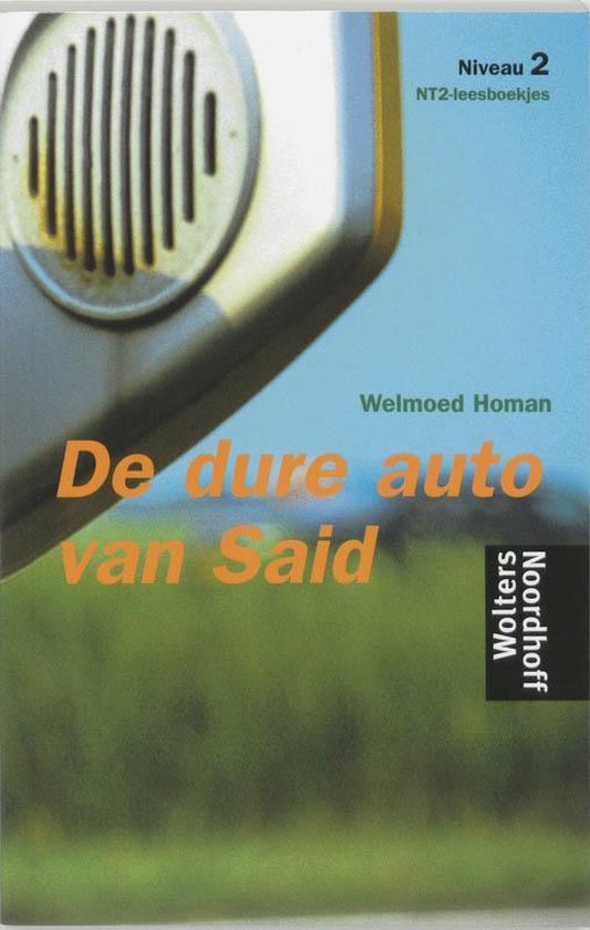 Cover van het boek 'Dure auto van Said / druk 1' van Welmoed Homan