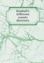 Kimball's Jefferson county directory