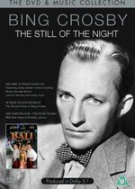 Bing Crosby                                                                      the Still of the night cd                                                Road to Bali - dvd -