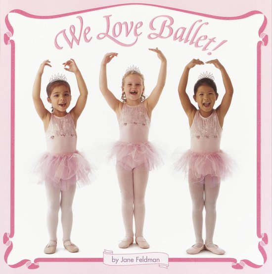 Pictureback - We Love Ballet! - cover
