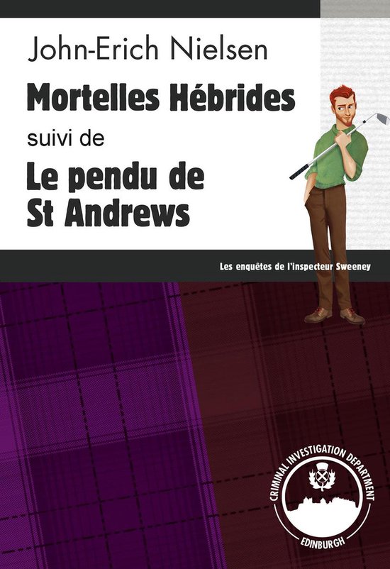 Les enquêtes de l'inspecteur Sweeney - Mortelles Hébrides  ... - cover