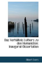 Das Verh Ltnis Luthers Zu Den Humanisten