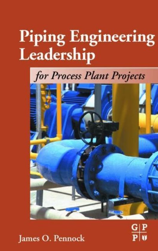 Piping Engineering Leadership for Process Plant Projects ...