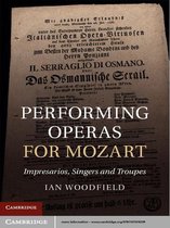 Performing Operas for Mozart
