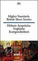 Higher Standards - Hohere Anspruche