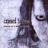 Exposed To Noise - Stories Of A Fragile Twilight (CD)