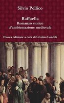 Raffaella Romanzo Storico D'ambientazione Medievale