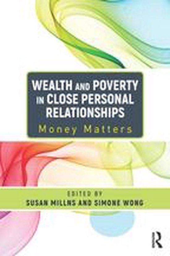 Wealth and Poverty in Close Personal Relationships - cover