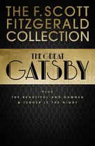 Collins Classics - F. Scott Fitzgerald Collection: The Great Gatsby, The Beautiful and Damned and Tender is the Night (Collins Classics)