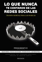 Empresa y Gestión - Lo que nunca te contaron de las redes sociales
