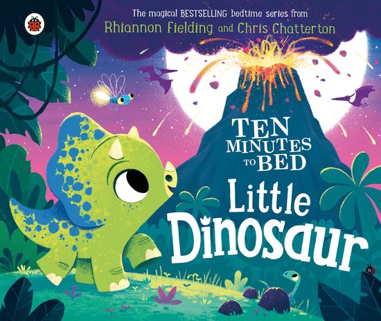 Ten Minutes to Bed- Ten Minutes to Bed: Little Dinosaur - cover