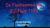 Os Fantasmas No Edifício 1183