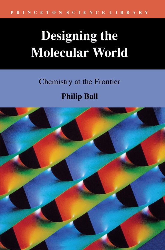 Designing the Molecular World - Chemistry at the Frontier - cover
