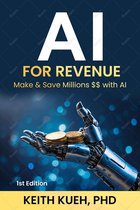Make & Save Millions $$ with AI 1 - AI For Revenue