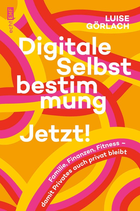 Digitale Selbstbestimmung: Jetzt! - cover