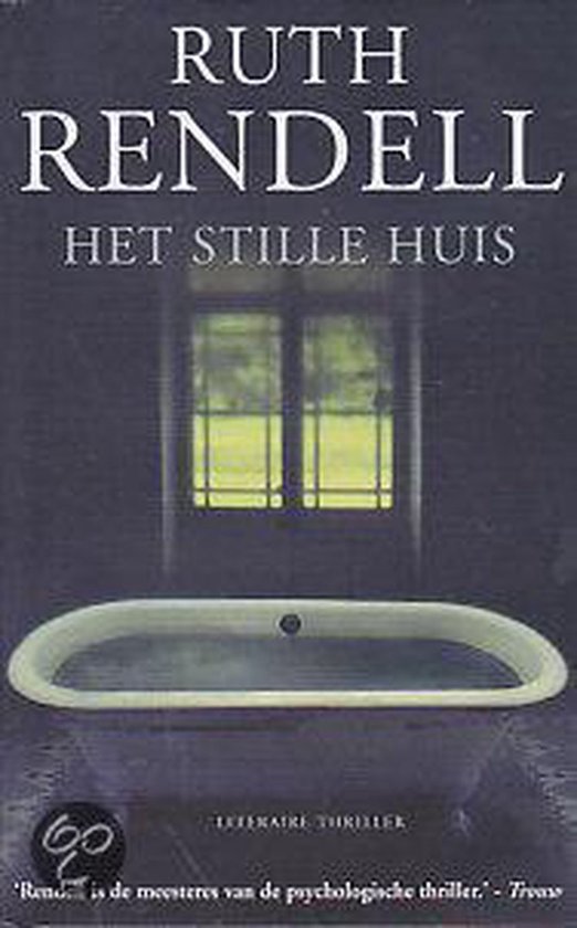 Het Stille Huis - Ruth Rendell - hardcover - cover