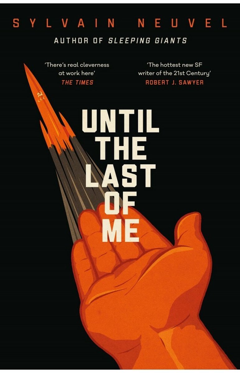 Until The Last Of Me van Sylvain Neuvel