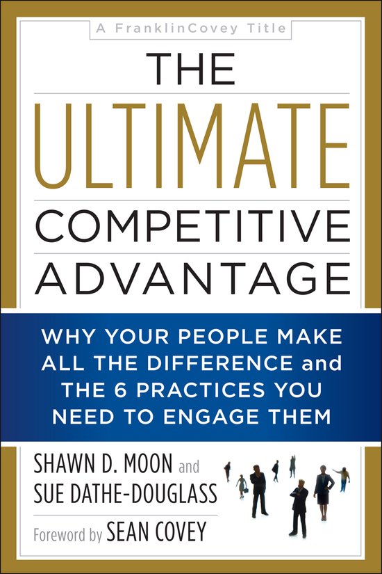 The Ultimate Competitive Advantage