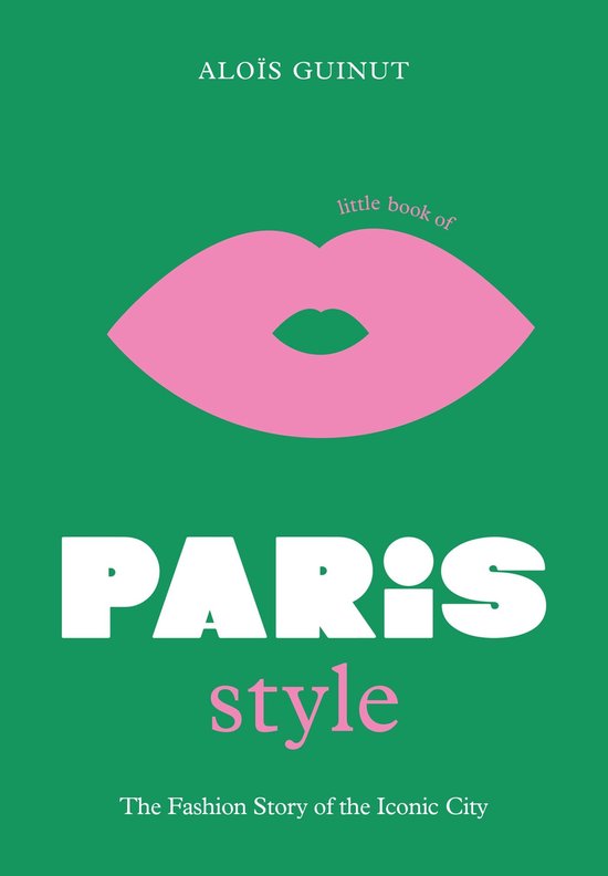 Little Books of City Style -  Little Book of Paris Style