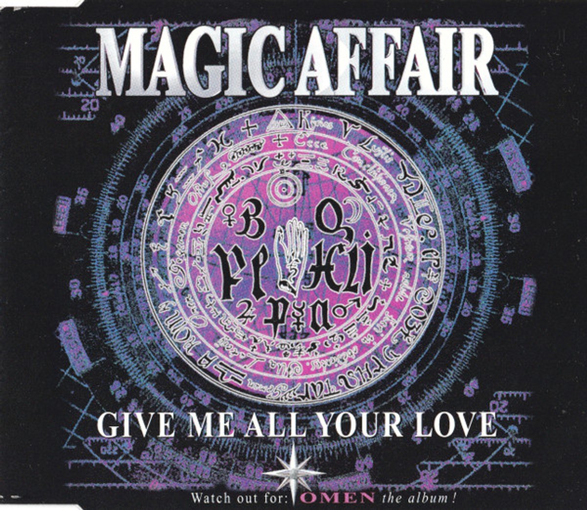 Magic Affair- Give me all your love