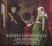 Michael Wolters: Kathryn And Peter Play The Recorder
