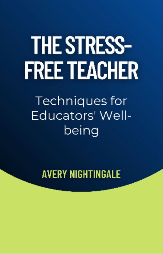 The Stress-Free Teacher - cover